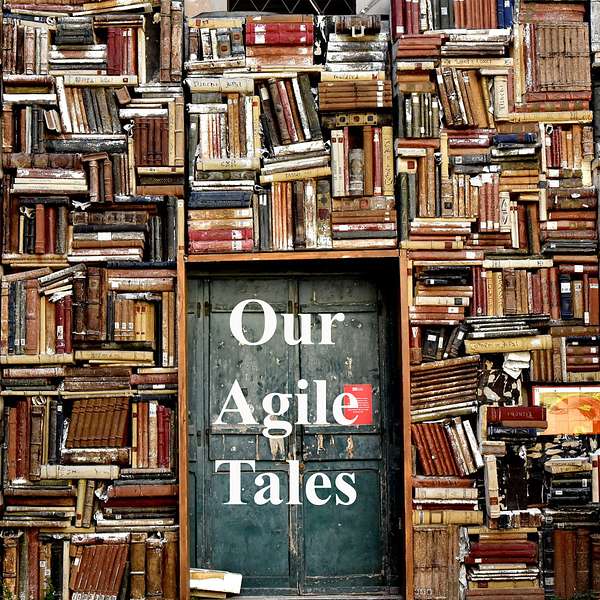 Our Agile Tales Podcast Artwork Image