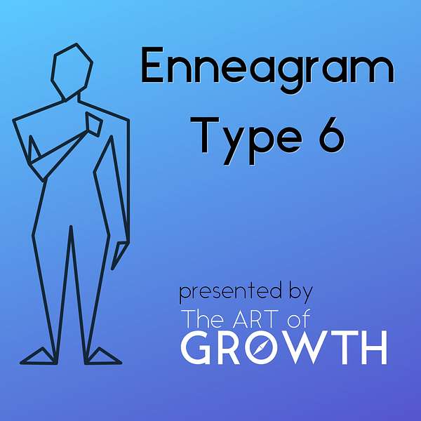 Enneagram Type 6 Podcast Artwork Image