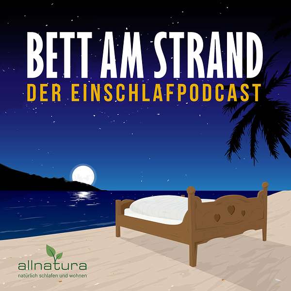 Bett am Strand – Einschlafen zu Reisegeschichten Podcast Artwork Image