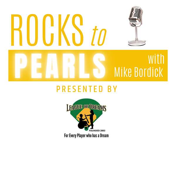 Rocks to Pearls with Mike Bordick Podcast Artwork Image