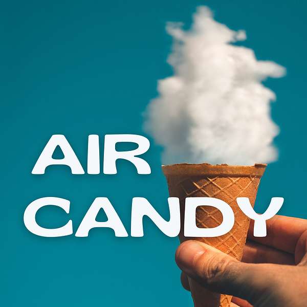 Air Candy Podcast Artwork Image
