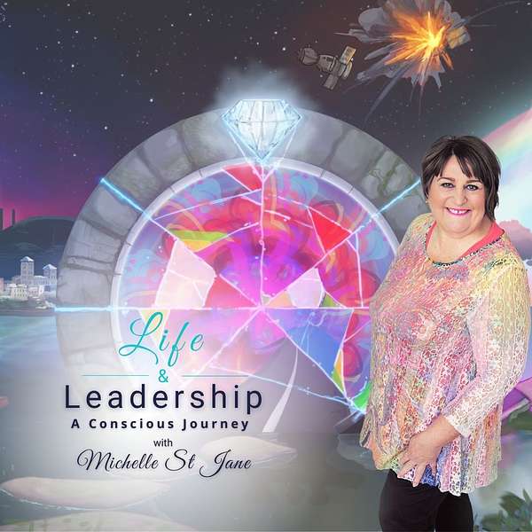 Life & Leadership: A Conscious Journey Podcast Artwork Image