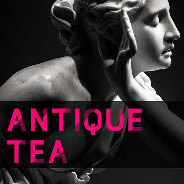 Antique Tea Podcast Artwork Image