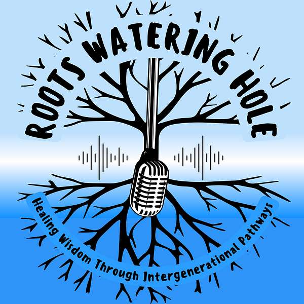 Roots Watering Hole Podcast Series Podcast Artwork Image