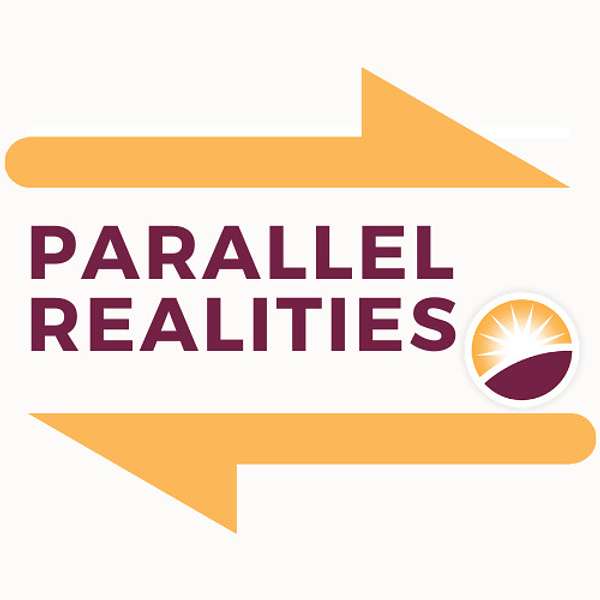 Parallel Realities Podcast Artwork Image