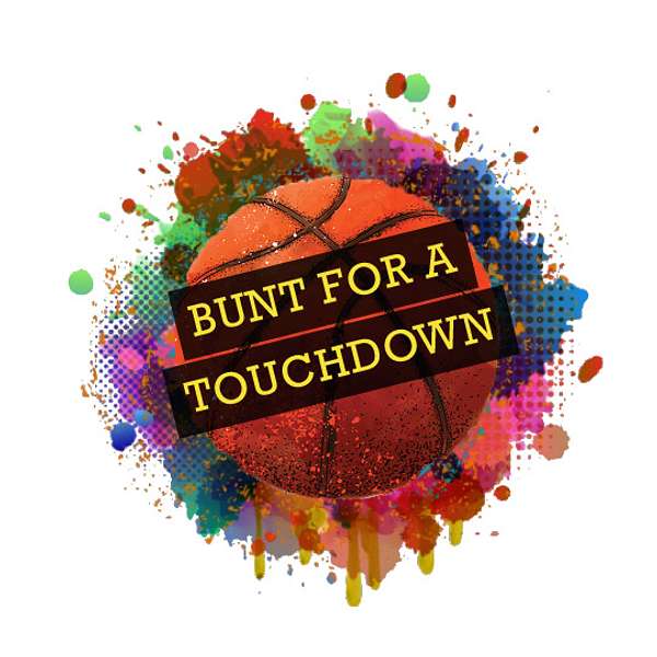 Bunt For a Touchdown Podcast Artwork Image