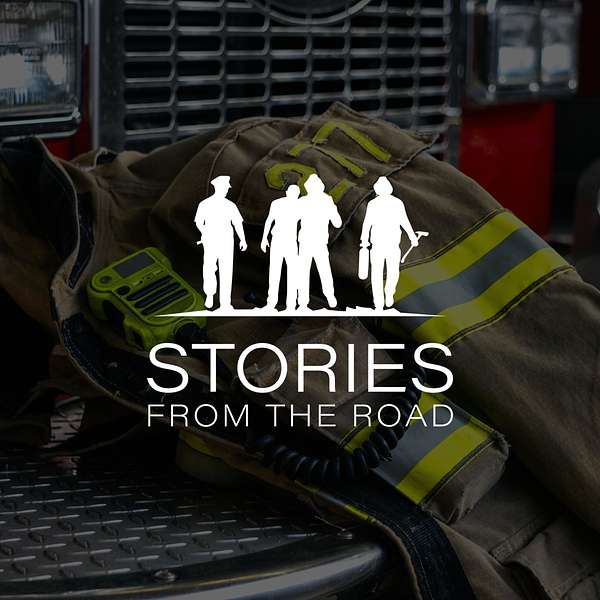 Stories From the Road: First Responder Stories Podcast Artwork Image