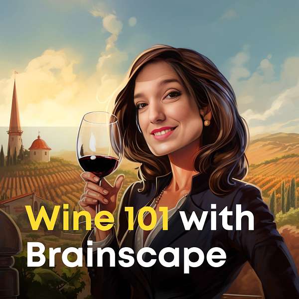 Wine 101 with Brainscape Podcast Artwork Image