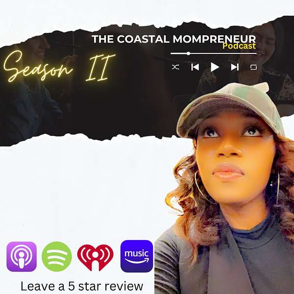 The Coastal Mompreneur Podcast Artwork Image