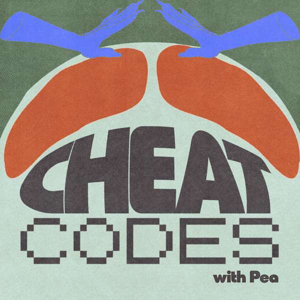 Cheat Codes with Pea the Feary Podcast Artwork Image