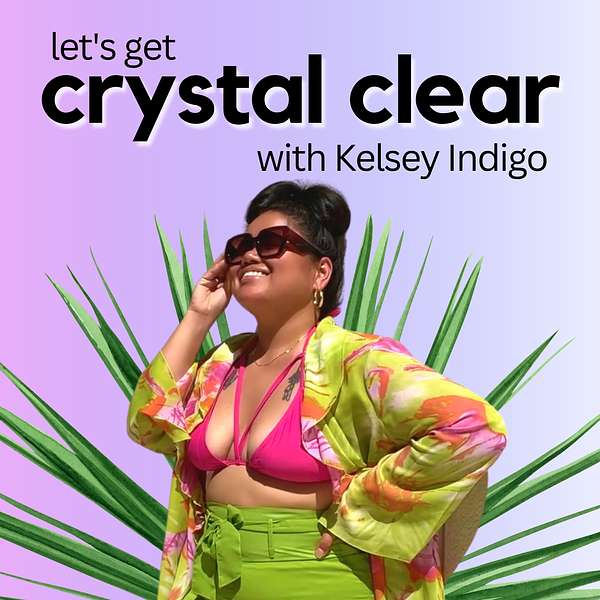 Let's Get Crystal Clear  Podcast Artwork Image