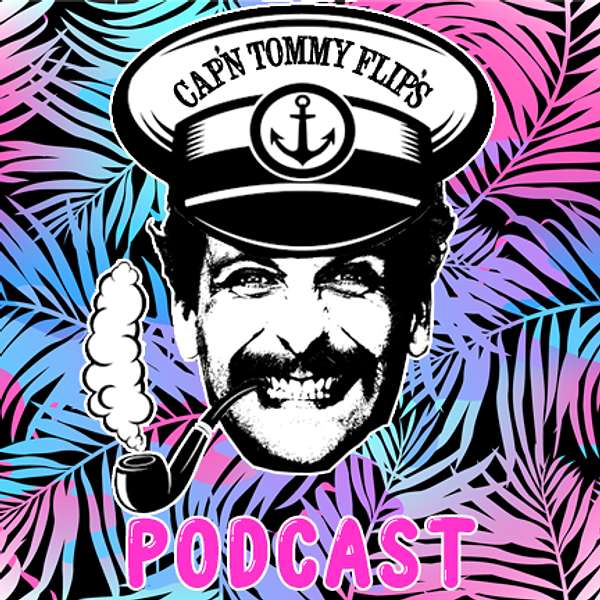 The Tom Flip Key West Podcast Podcast Artwork Image