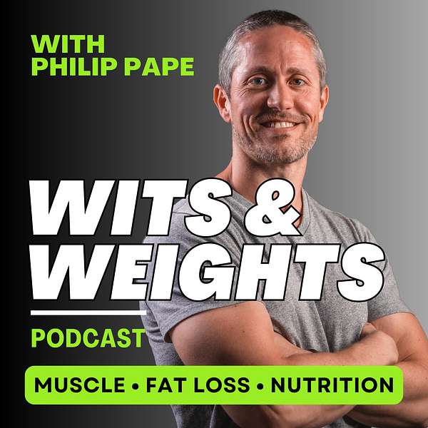 Wits & Weights | Nutrition, Lifting, Muscle, Metabolism, & Fat Loss Podcast Artwork Image