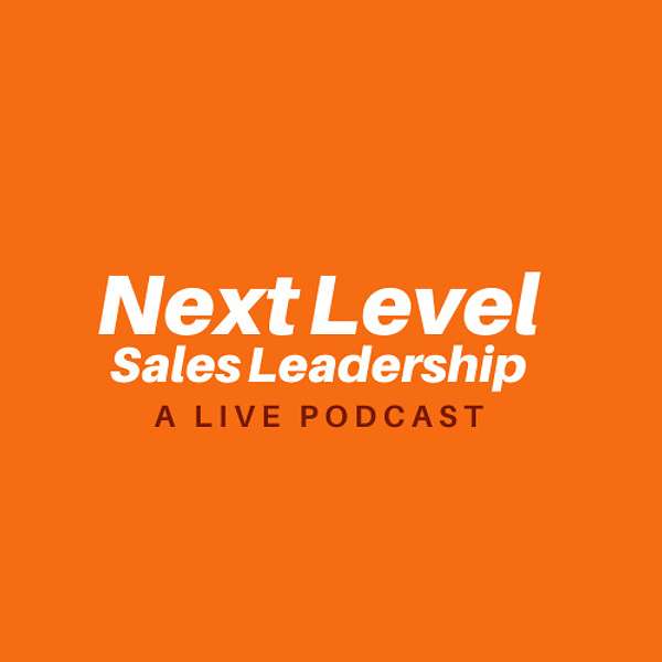 Next Level Leadership Live Podcast Podcast Artwork Image