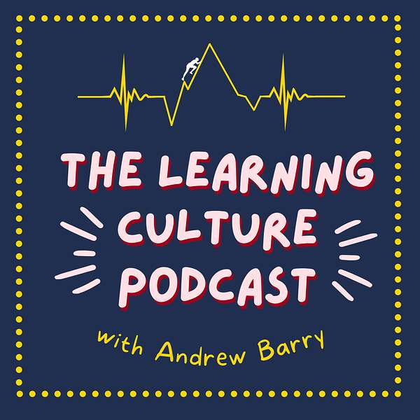 The Learning Culture Podcast Podcast Artwork Image