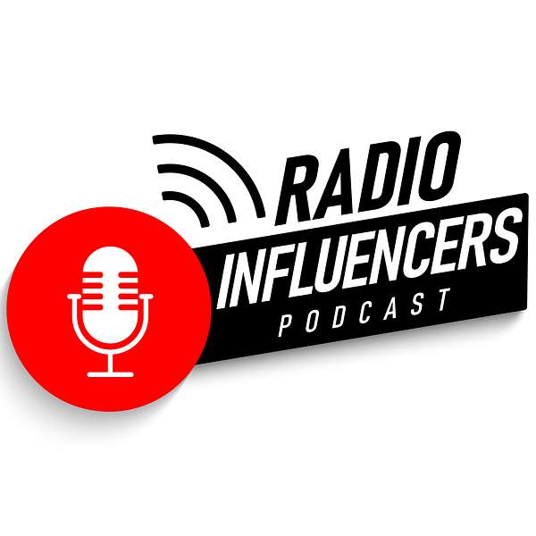 Radio Influencers Podcast Artwork Image