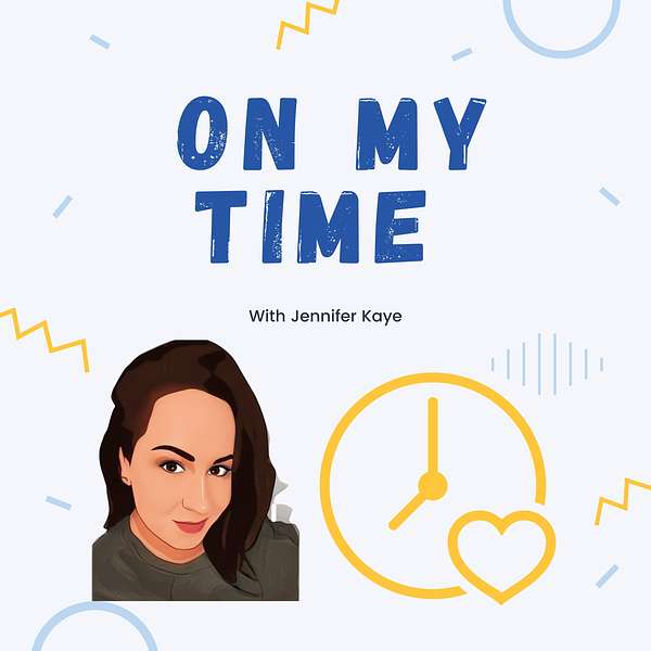 On My Time Podcast Artwork Image