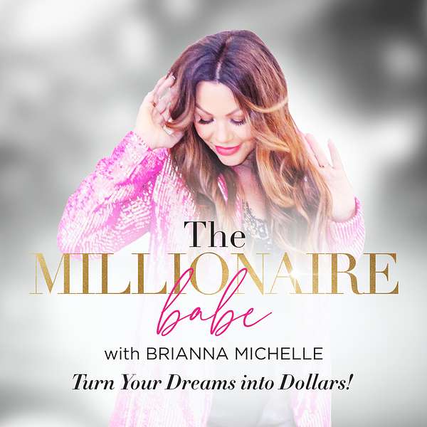 The Millionaire Babe Podcast Artwork Image