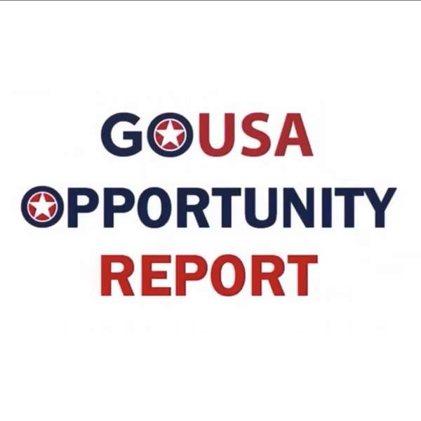 GOUSA OPPORTUNITY REPORT Podcast Artwork Image