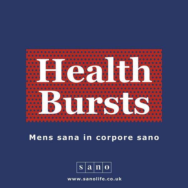 Sano Health Bursts Podcast Artwork Image