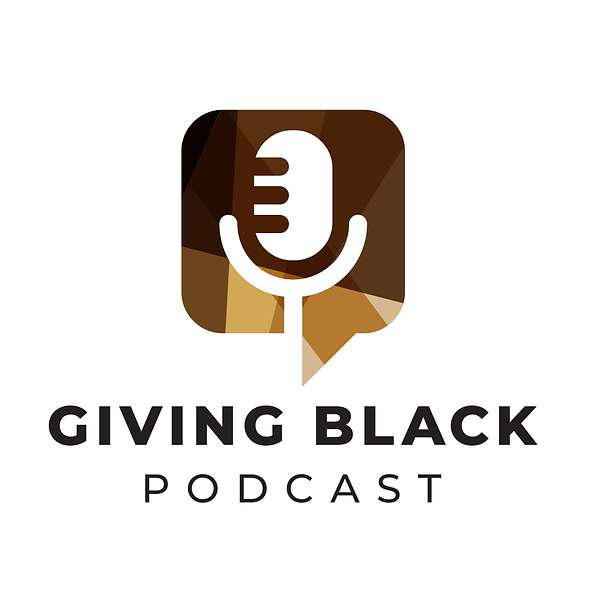 Giving Black Podcast Podcast Artwork Image
