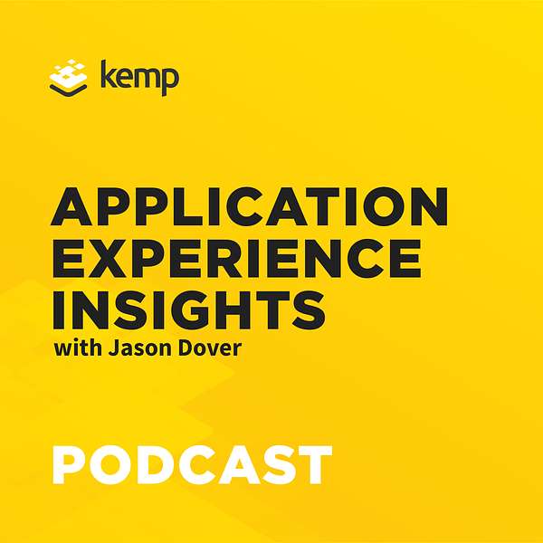 Application Experience Insights with Kemp Podcast Artwork Image