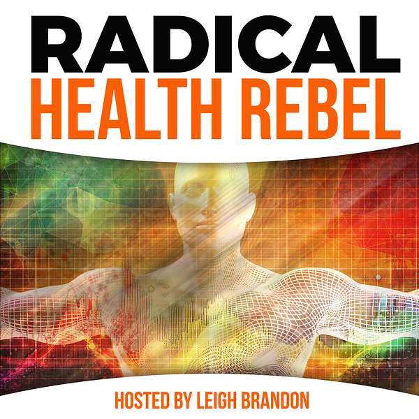 Radical Health Rebel Podcast Artwork Image
