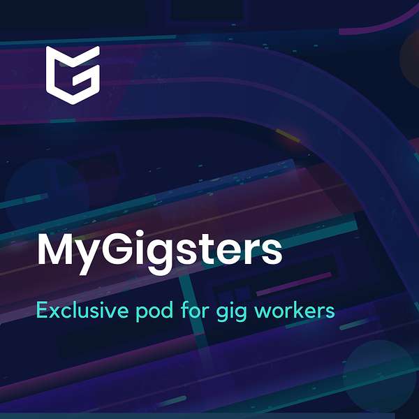 MyGigsters - Gig workers exclusive  Podcast Artwork Image