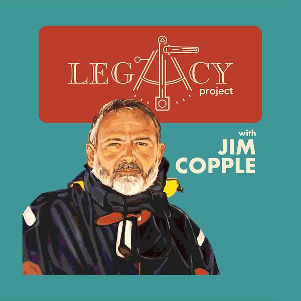 The Legacy Project with Jim Copple Podcast Artwork Image