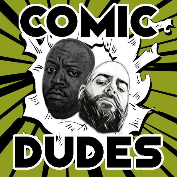 Comic Dudes With Attitudes Podcast Artwork Image