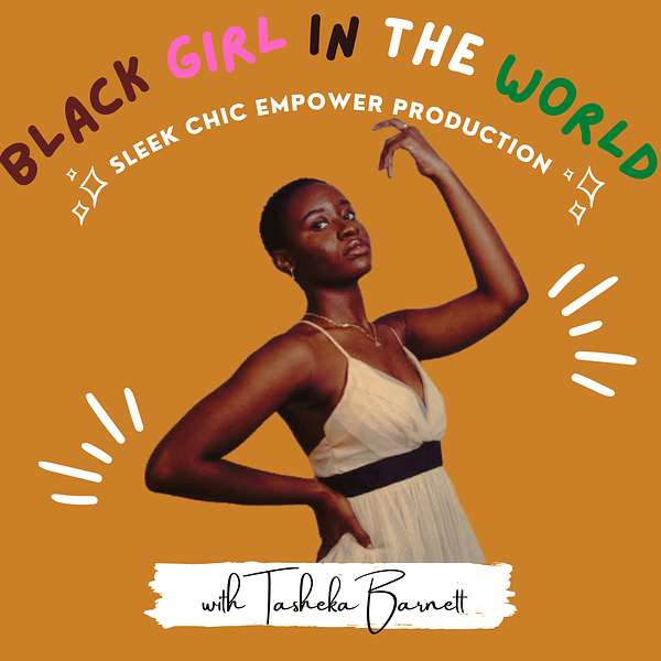 Black Girl in The World Podcast Artwork Image