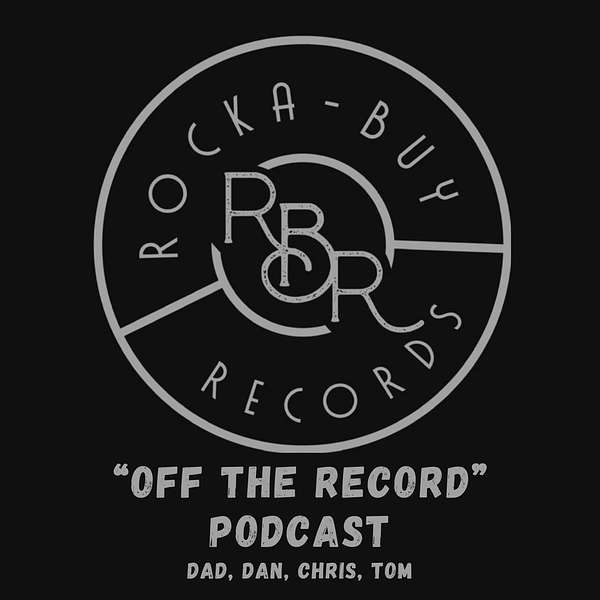 Off The Record with Rocka-Buy Records  Podcast Artwork Image