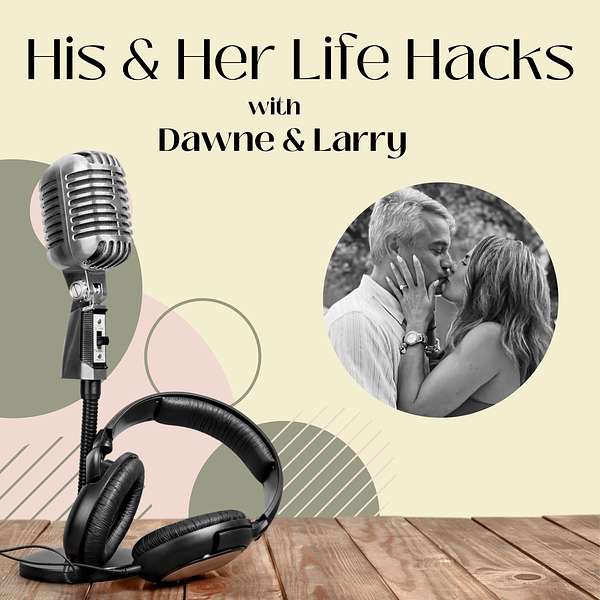 His & Her Life Hacks Podcast Artwork Image