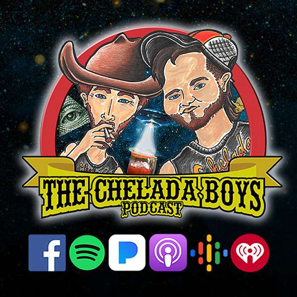 The Chelada Boys Podcast Artwork Image