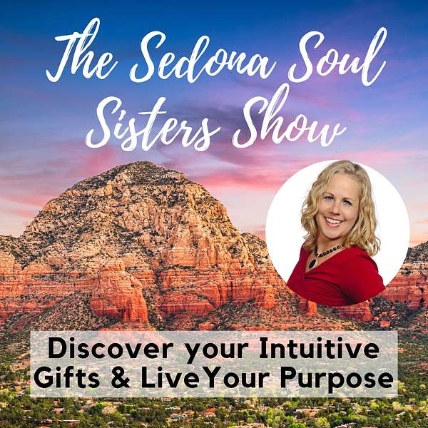 The Sedona Soul Sisters Show Podcast Artwork Image
