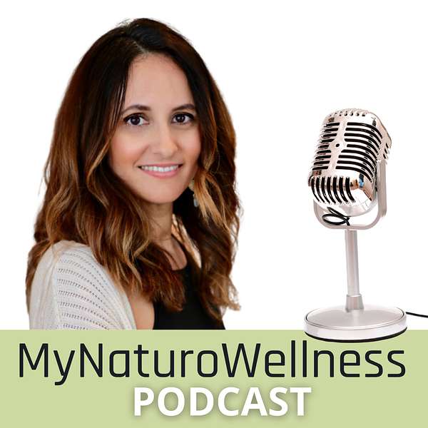 MyNaturoWellness A Holistic Healthcare Perspective Podcast Artwork Image