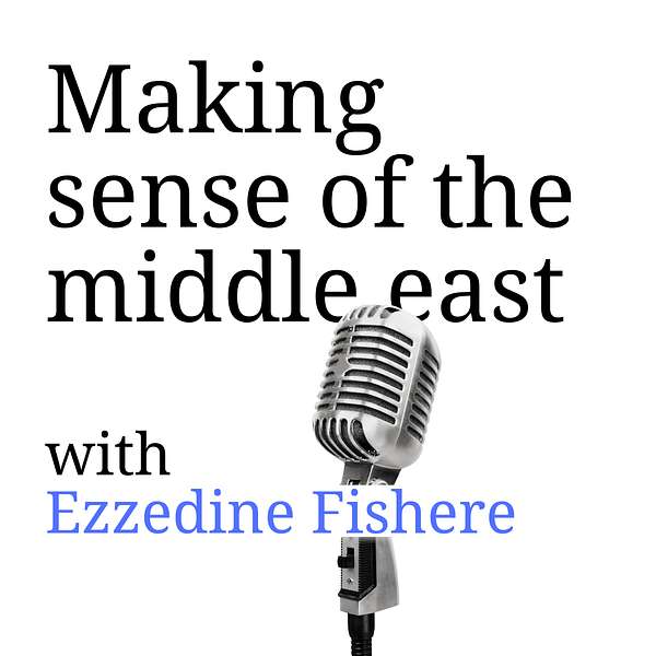 Making Sense of the Middle East  Podcast Artwork Image
