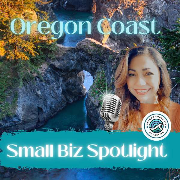Oregon Coast Small Biz Spotlight Podcast Artwork Image