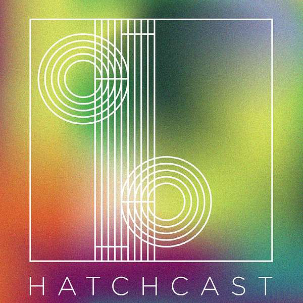 The Hatchcast Podcast Artwork Image