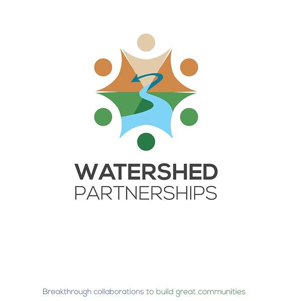 Watershed Partnerships Podcast Artwork Image