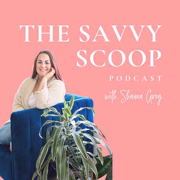 The Savvy Scoop Podcast Podcast Artwork Image