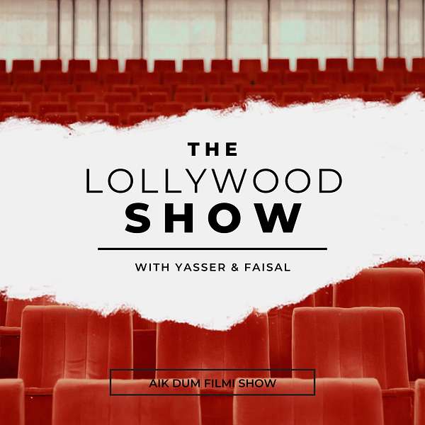 The Lollywood Show Podcast Artwork Image