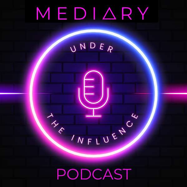Mediary: Under the Influence  Podcast Artwork Image