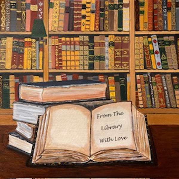 From the Library With Love Podcast Artwork Image