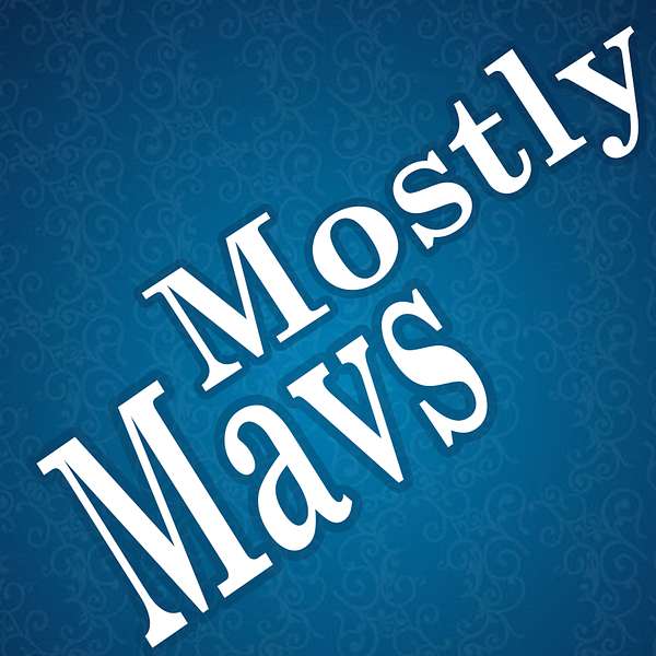 Mostly Mavs Podcast Artwork Image