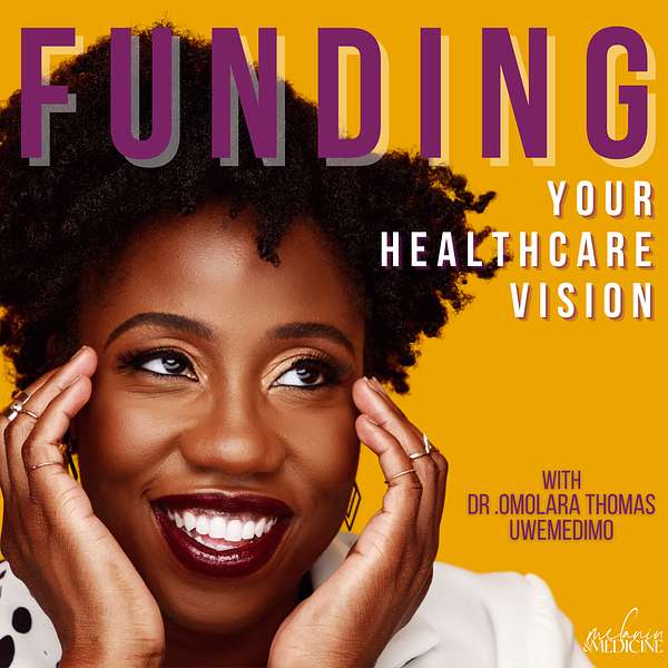 Funding Your Healthcare Vision Podcast Artwork Image