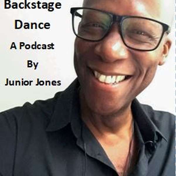 Backstage Dance by Junior Jones  Podcast Artwork Image