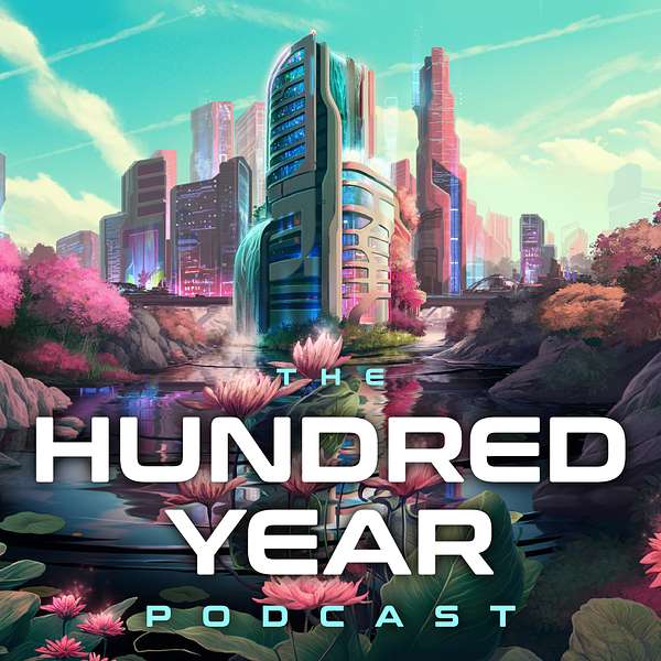 Hundred Year Podcast Podcast Artwork Image