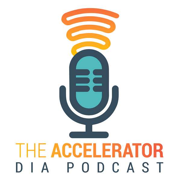 The Accelerator - DIA Podcast Podcast Artwork Image
