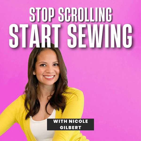 Stop Scrolling, Start Sewing Podcast Artwork Image